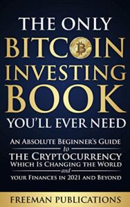 The Only Bitcoin Investing Book You’ll Ever Need